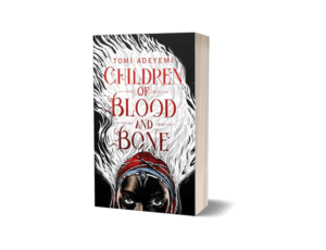 Book cover of Children of Blood and Bone by Tomi Adeyemi