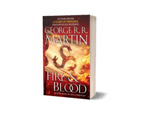 Book cover of Fire & Blood by George R. R Martin