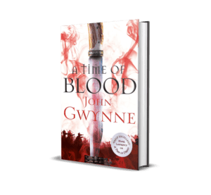 Hardcover book image of A Time of Blood by John Gwynne